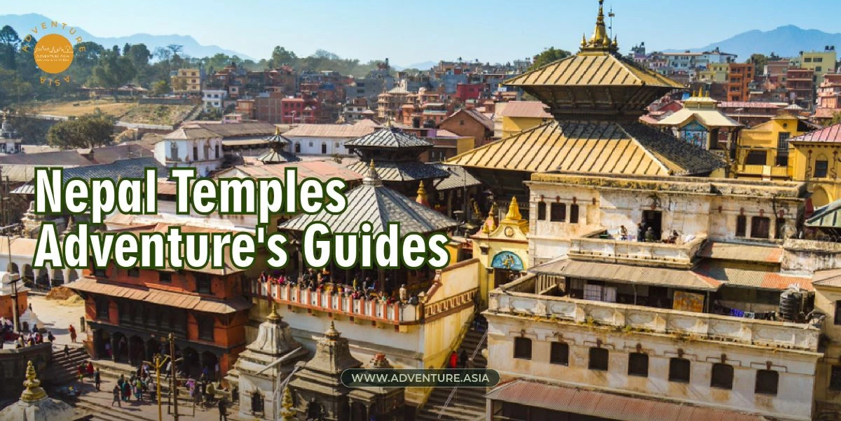Nepal Temples: An Adventurer's Guide to Himalayan Spirituality
