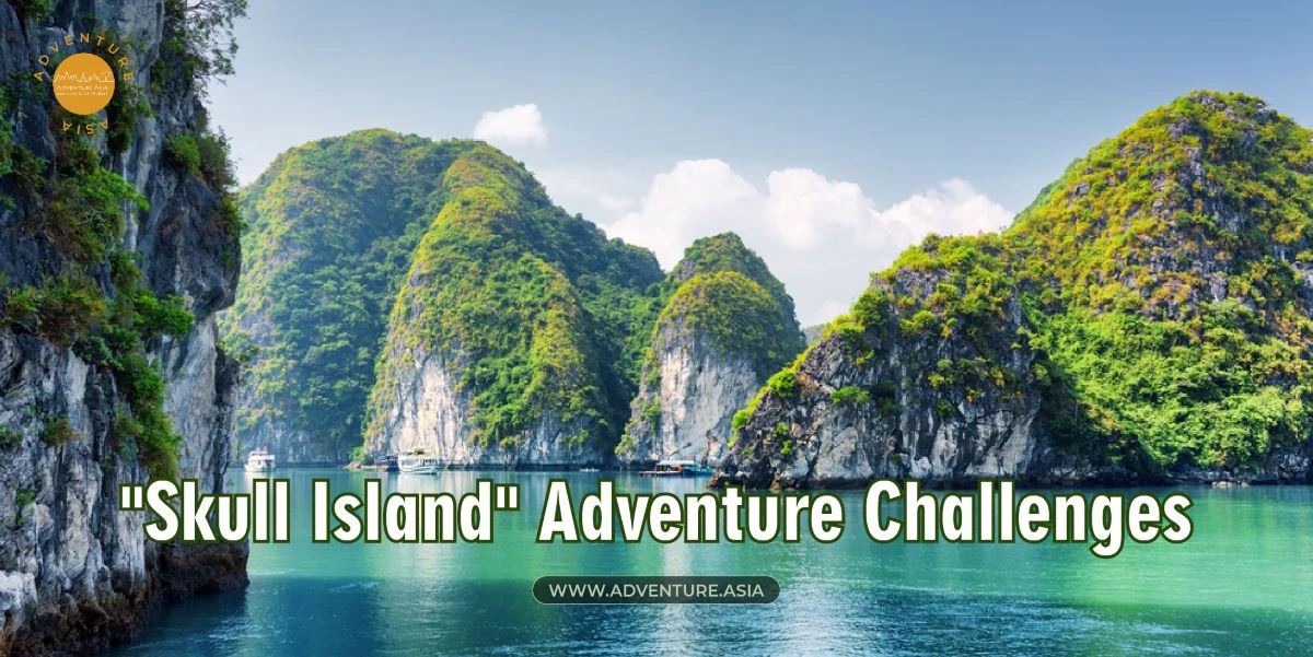 Conquer Skull Island in Vietnam with Adventure Challenges Await