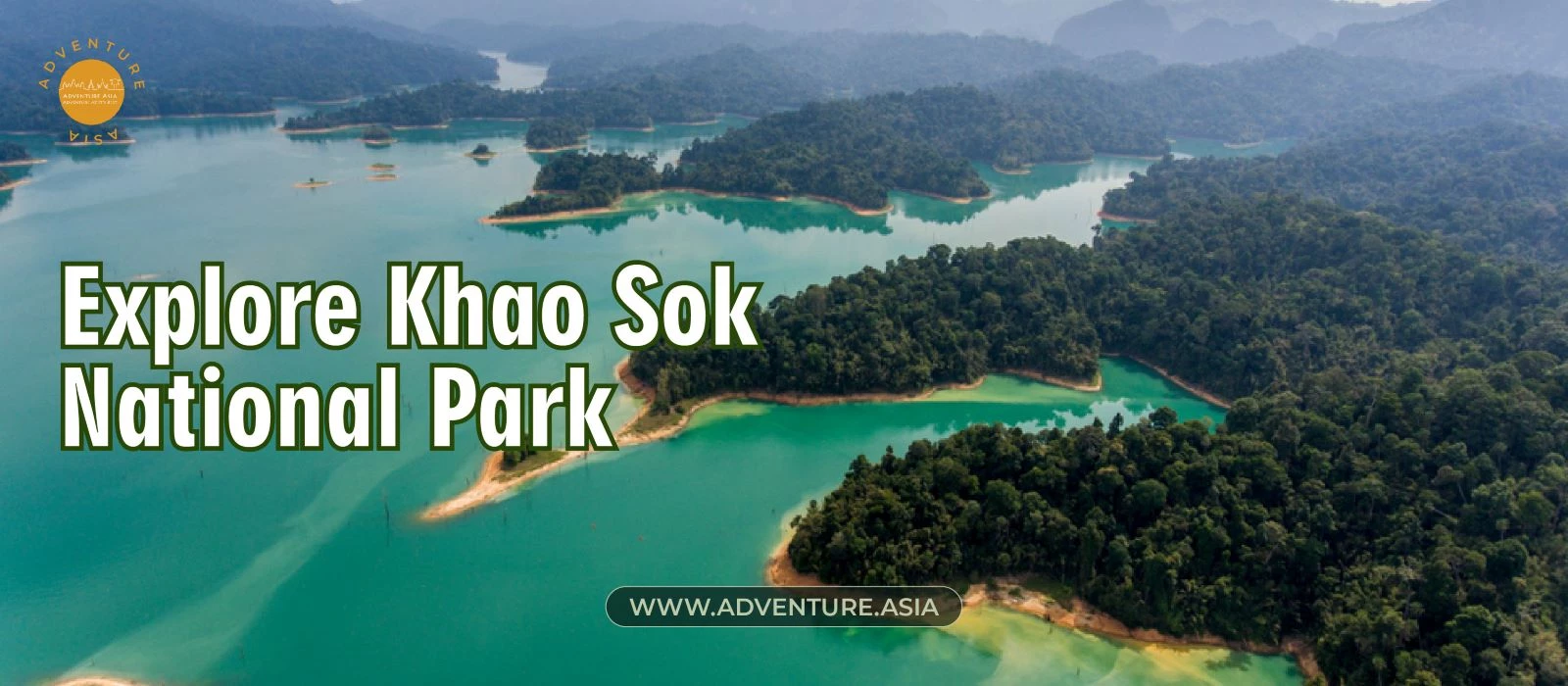 Enjoy the Adventure at Khao Sok National Park - South of Thailand