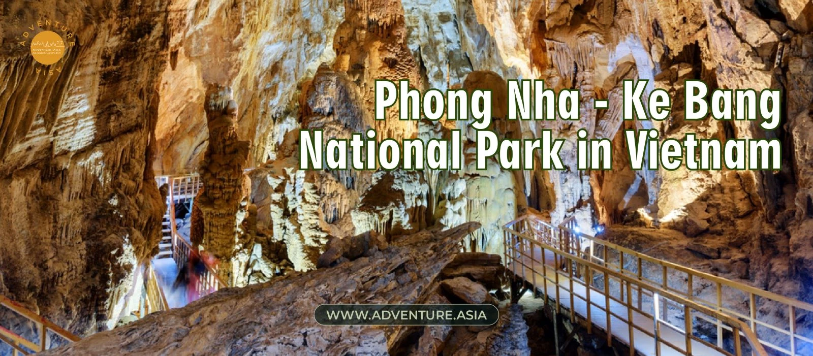 Phong Nha - Ke Bang National Park in Vietnam: The Splendid Cave Kingdom