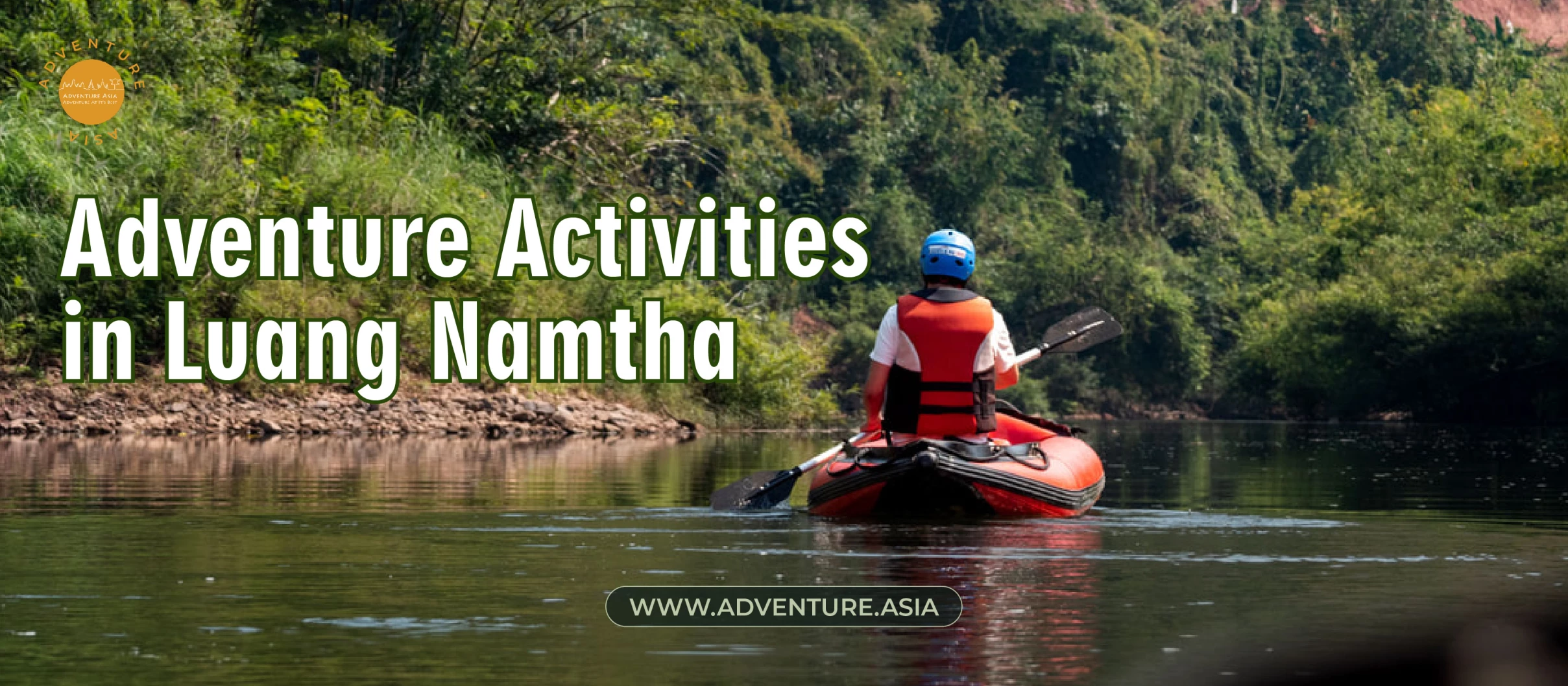 Adventure Activities in Luang Namtha Laos: A Paradise for Nature Enthusiasts