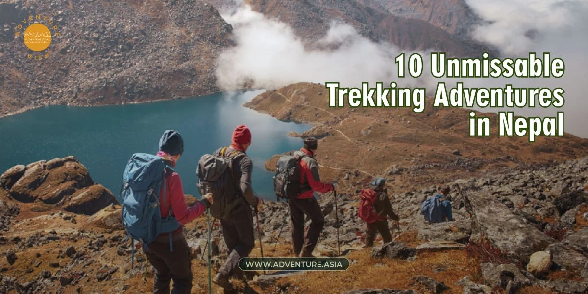 10 Unmissable Trekking Adventures in Nepal: Your Ultimate Guide