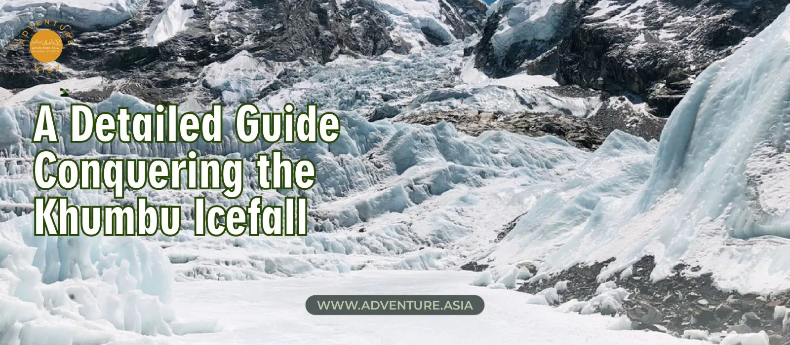 Conquering the Khumbu Icefall - A Detailed Guide for everest base camp nepal treks
