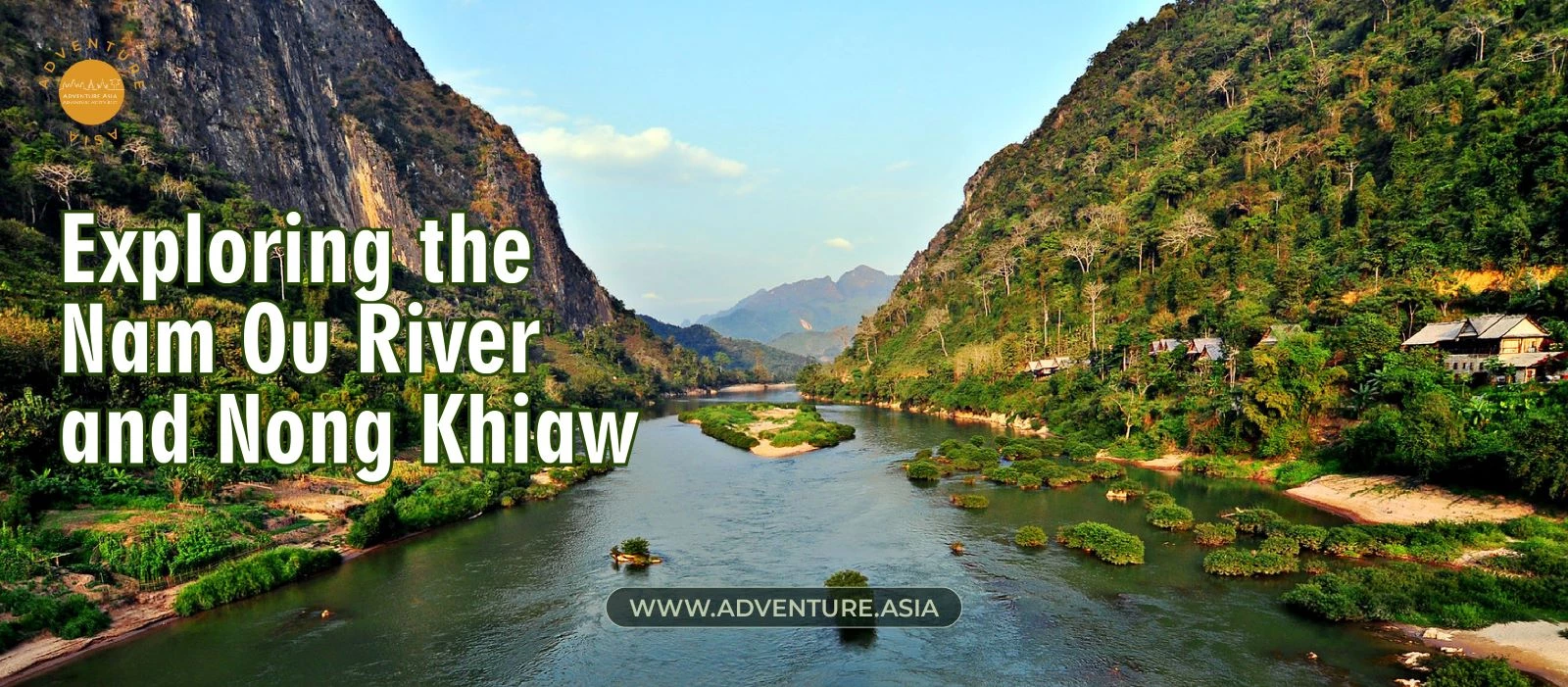 Kayaking Paradise: Exploring the Nam Ou River and Nong Khiaw