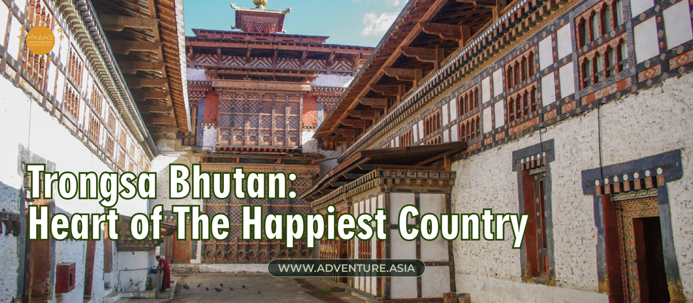 Trongsa Bhutan: Heart of the Happiest Country in the World